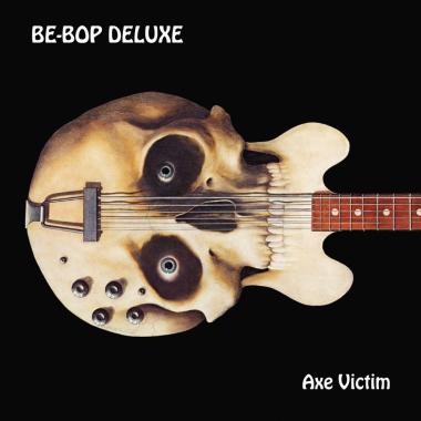 Be Bop Deluxe -  Axe Victim